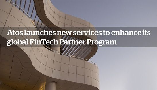 Atos launches three FinTech offerings for financial services industry