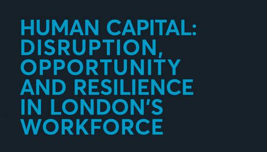 Perfect storm of disruption could axe London’s workforce by a third