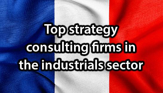 France's top strategy consulting firms in the industrials sector