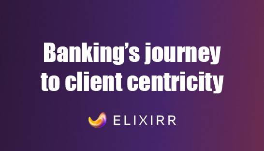 Wholesale banking’s data-driven journey to client centricity
