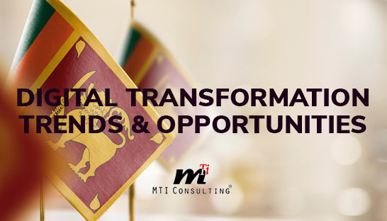Digital transformation trends and opportunities in Sri Lanka