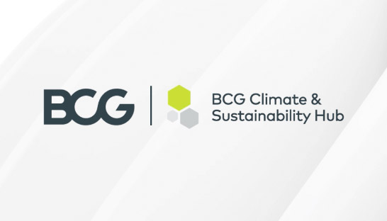 Boston Consulting Group launches Climate & Sustainability Hub