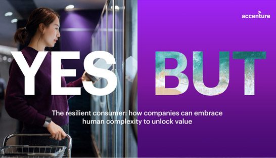 Consumers resilient in the face of uncertainty, Accenture finds