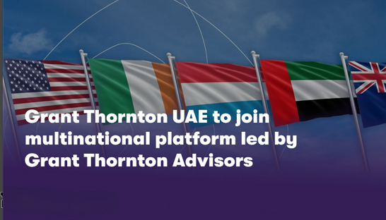 Grant Thornton UAE joins new private equity-backed multinational platform