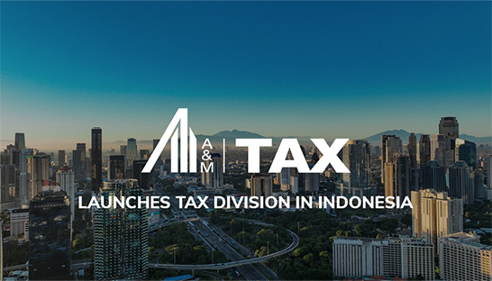 Alvarez & Marsal launches its Tax division in the Indonesian market