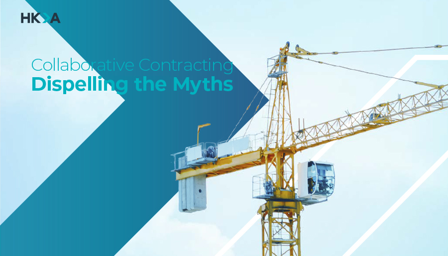 HKA outlines path to better collaborative contracting in Australia’s infrastructure sector